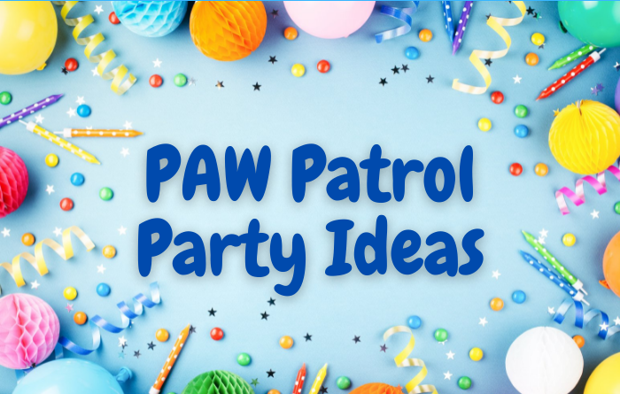 PAW Patrol Party Ideas